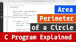 How to Calculate Area and Perimeter of a Circle in C Programming Language | Step-by-Step Tutorial