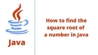 How to find the square root of a number in Java