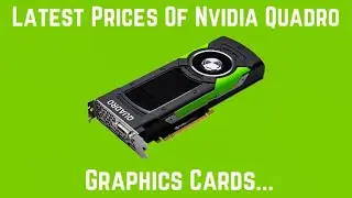 Latest Prices Of Nvidia Quadro Graphics Cards | GPU Prices In Pakistan | Graphics Card Price Update