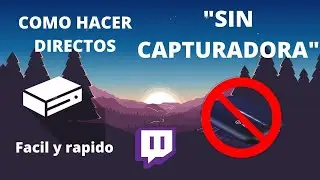 Hacer directos como profesional SIN CAPTURADORA en Consolas!!!