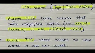 TTR (Type/Token Ratio) Scores in Natural Language Processing (NLP) #nlp #naturallanguageprocessing
