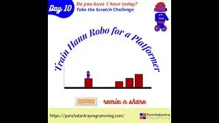 Training Hanu Robo for a Platformer Contest | Daily Scratch Challenge