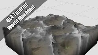 UE4 - Tutorial - World Machine to Unreal!