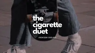 The Cigarette Duet - Princess Chelsea |lyrics