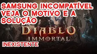@Samsung  NÃO RODA @diabloimmortal  VEJA  O MOTIVO, A POSIÇÃO DA@Blizzard  A  SOLUÇÃO