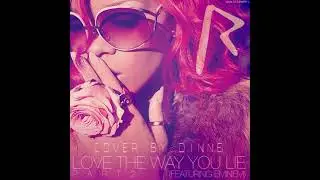 Rihanna - Love The Way You Lie (David Lopez Makina Remix)