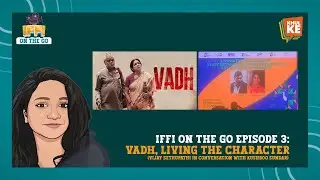 Khul Ke at IFFI 2023 | Day 3 | Vadh, Conversation with Vijay Sethupathi| Goa Festival Updates