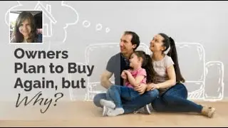 Why Are Many Homeowners Planning to Buy Again in the Next 5 Years?