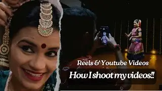 How I Shoot my YouTube Videos & Reels | BTS | Nisha Mangalampalli | Dance shoot