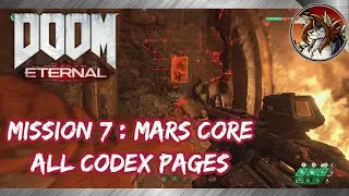 DOOM ETERNAL - All Codex Pages Locations in Mission 7 Mars Core