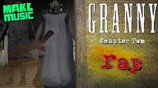 GRANNY CHAPTER TWO RAP 