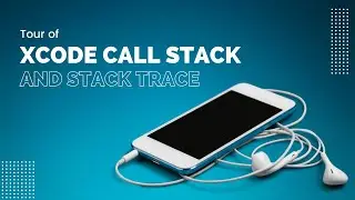 Junior iOS Developer Course - Tour of Xcode Call Stack and Stack Trace