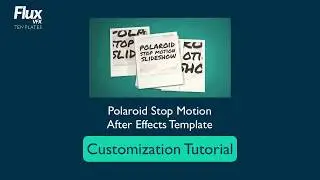 How to Customize the Polaroid Stop Motion After Effects Template