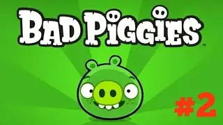 Bad Piggies #1 campaign lvl 4-6