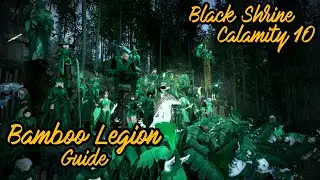 BDO Black Shrine ~ Bamboo Legion Calamity 8/9/10 Guide