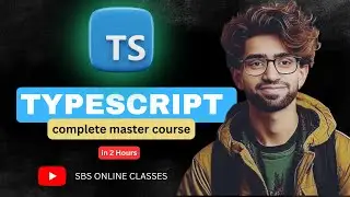 TypeScript Complete Master Course in 2 Hours