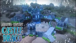 CASTLE DRACO | Ark Mobile Medieval Contest Entry