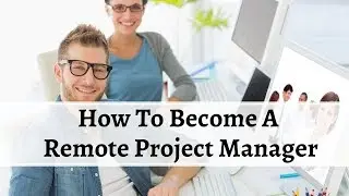 How To Become A Remote Project Manager With Arthur Gasparyan