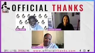 Official Thanks (Essex County All Day Edition) Ep 145 - Kim Curry and Amber Davis
