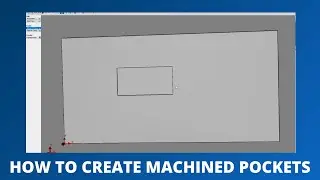 How to Create Machined Pockets in Protocase Designer CAD Software