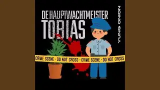 De Hauptwachtmeister Tobias