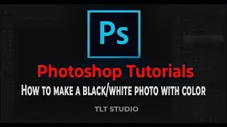 Photoshop Tutorials -  Color Splash Effect