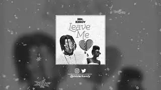 Mr Kendy - Leave Me (Instrumental)