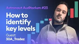 How to Identify Key Levels in Forex | Astronaut Auditorium #23