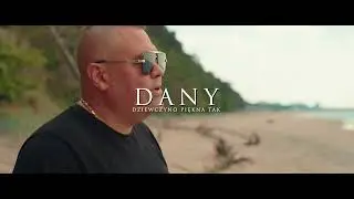 Dany - Dziewczyno piękna tak ( Zapowiedź ) 2024
