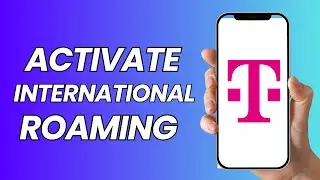 How To Activate T Mobile International Roaming (2025)
