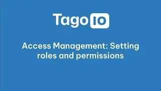 Access Management: Setting roles and permissions