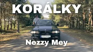 Nezzy Mey - Korálky (Official Video)