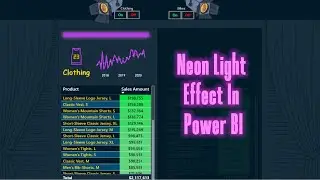 Power BI Neon Light Effect. Your data under the Spotlights!