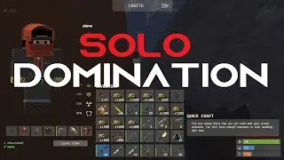 СОЛО ДОМИНАЦИЯ ! Выживание на Rustex Remake / RUST #rustex  #rustexremake