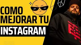 El Temach - How to Improve Your Instagram / IG - How to Improve Your Instagram 