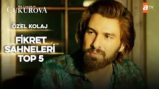 “Fikret Fekeli” En Sevilen Sahneleri | Bir Zamanlar Çukurova Özel Kolaj