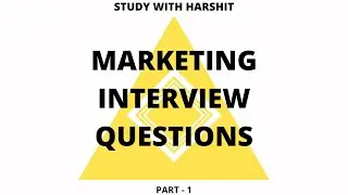 Marketing Interview Questions // 5 Most Asked Marketing Interview Questions // Part 1