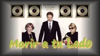 Vicentico · Morir a Tu Lado