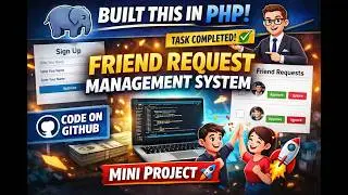 PHP Mini Project | Friend Request Management System 🔥