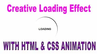 Creative Loading Animation With Html & CSS Animation || Bangla Tutorial 2021 || Developer Rasidul
