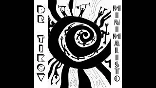 Dr Tikov  - Cangaroo  (minimal techno)