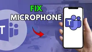 How to Fix Microphone Not Working in Microsoft Teams 2025?