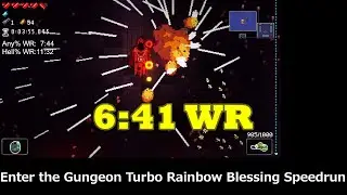【WR】Turbo Rainbow Blessing Any% Speedrun 6:41【Enter the Gungeon】