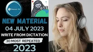 PTE Write From Dictation - JUNE 2023 - Most Repeated