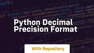 python decimal precision format