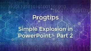 Simple Explosions in PowerPoint Part 2 -  Motion Graphics Tutorial