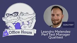 SLOs in performance testing, with Leandro Melendez aka Señor Performo (k6 Office Hours #30)