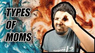 Types Of Moms - IDontCare