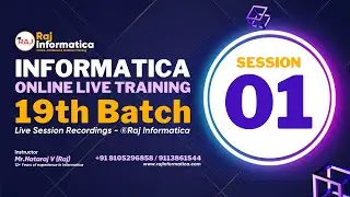 Session 1 Batch 19 Introduction to Informatica 19 05 2023