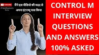 Control-M Interview Questions and Answers | Control-M Admin Interview Questions 